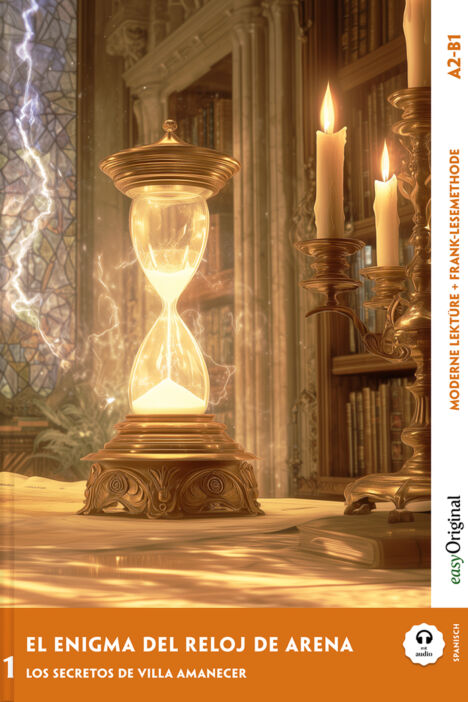 El Enigma del Reloj de Arena — Das Rätsel der Sanduhr