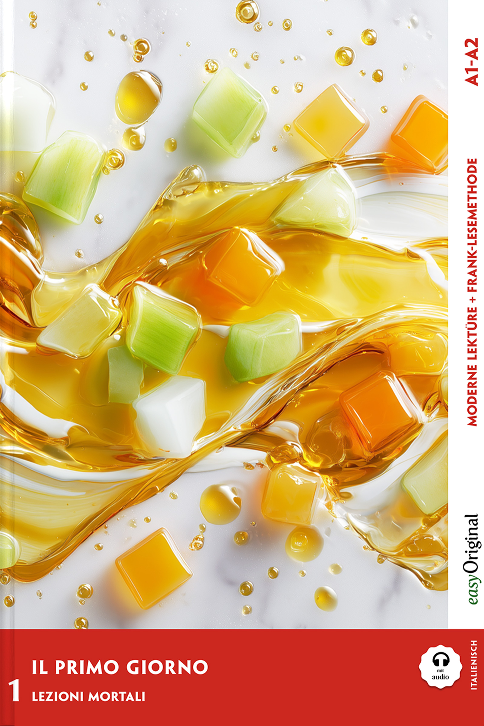 Il Primo Giorno — Der erste Tag