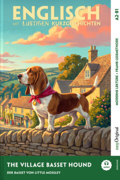 The Village Basset Hound — Der Basset von Little Mossley