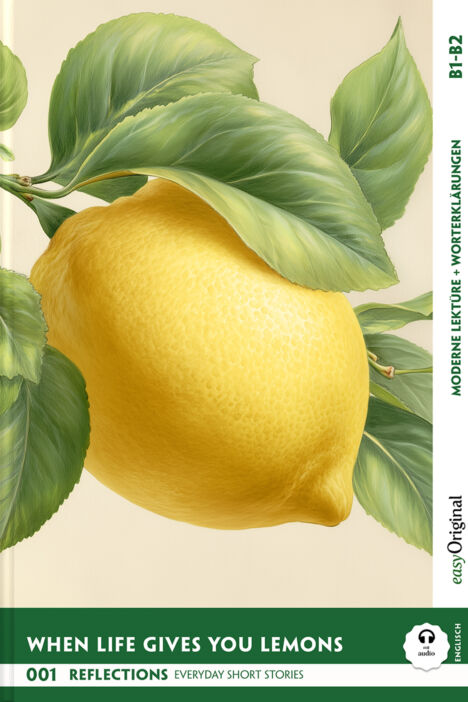 When Life Gives You Lemons B1-B2