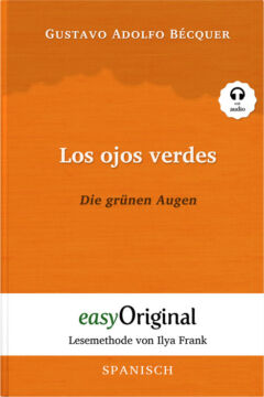 Zweisprachiges buch spanisch-deutsch, spanische lektüre, spanische kurzgeschichten, gustavo adolfo becquer