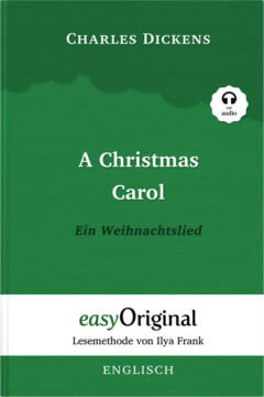 Zweisprachiges buch englisch-deutsch, englische lektüre, charles dickens, a christmas carol, Weihnachtslied