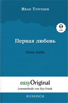 Zweisprachiges buch russisch-deutsch, russische lektüre, russische erzählungen, die erste liebe, iwan turgenew